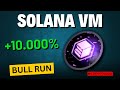 Dcouvrez solana vm la nouvelle ppite pour le bull run