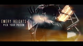 Emery Heights - Pick Your Poison (OFFICIAL MUSIC VIDEO)