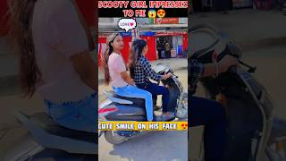 Cute Stranger❤️ Scooty Girl hui Impress ?? reaction cute cutegirl rider bike viral girl