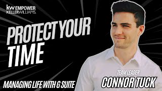 How to Manage Your Life through Google Suite with Connor Tuck