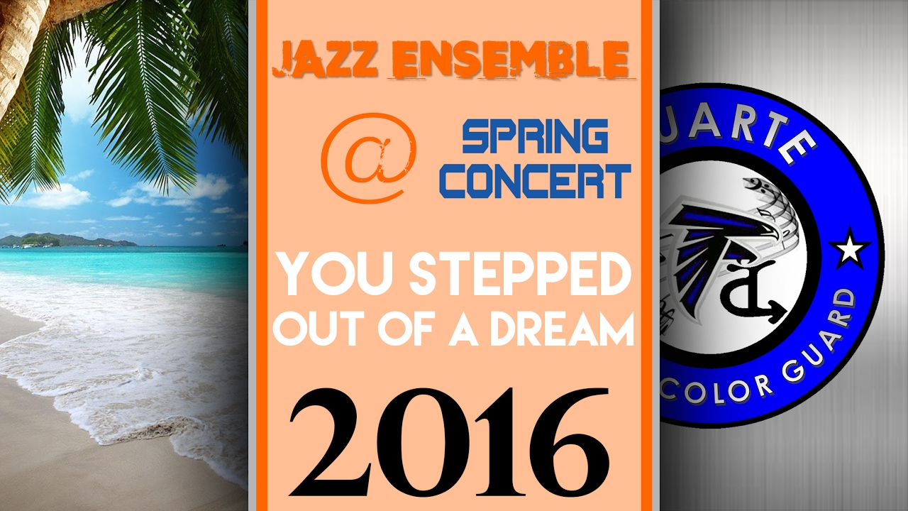 Duarte Falcon Jazz Ensemble - "You Stepped Out Of A Dream" | Spring Concert (5-26-16)