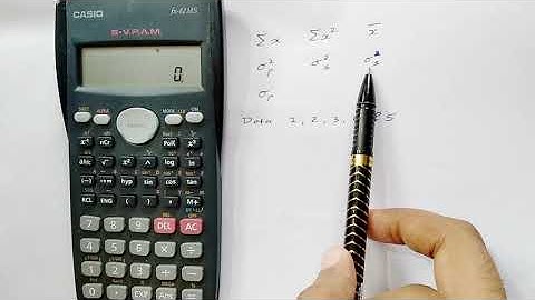 Calculate sum, sum of square, mean, standard deviation and variance using scientific calculator