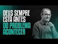 Deus sempre est antes do problema acontecer  pastor silas malafaia