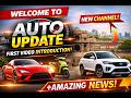 Welcome to Auto Updet || my first video || my first vlog