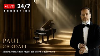 Breathe Again: A 24/7 Stream of Healing Piano Music by Paul Cardall