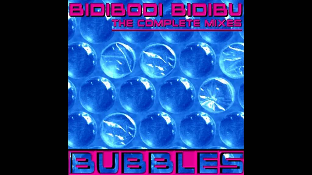 Bubbles - Bidibodi Bidibu Bubbles - Bidibodi Bidibu