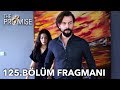 Yemin 125. Bölüm Fragmanı | The Promise Episode 125 Promo (English&Spanish))