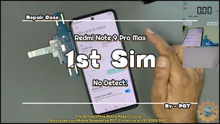 Redmi Note 9 Pro Max, Insert Sim issue in Sim Slot 1, Repair Case.