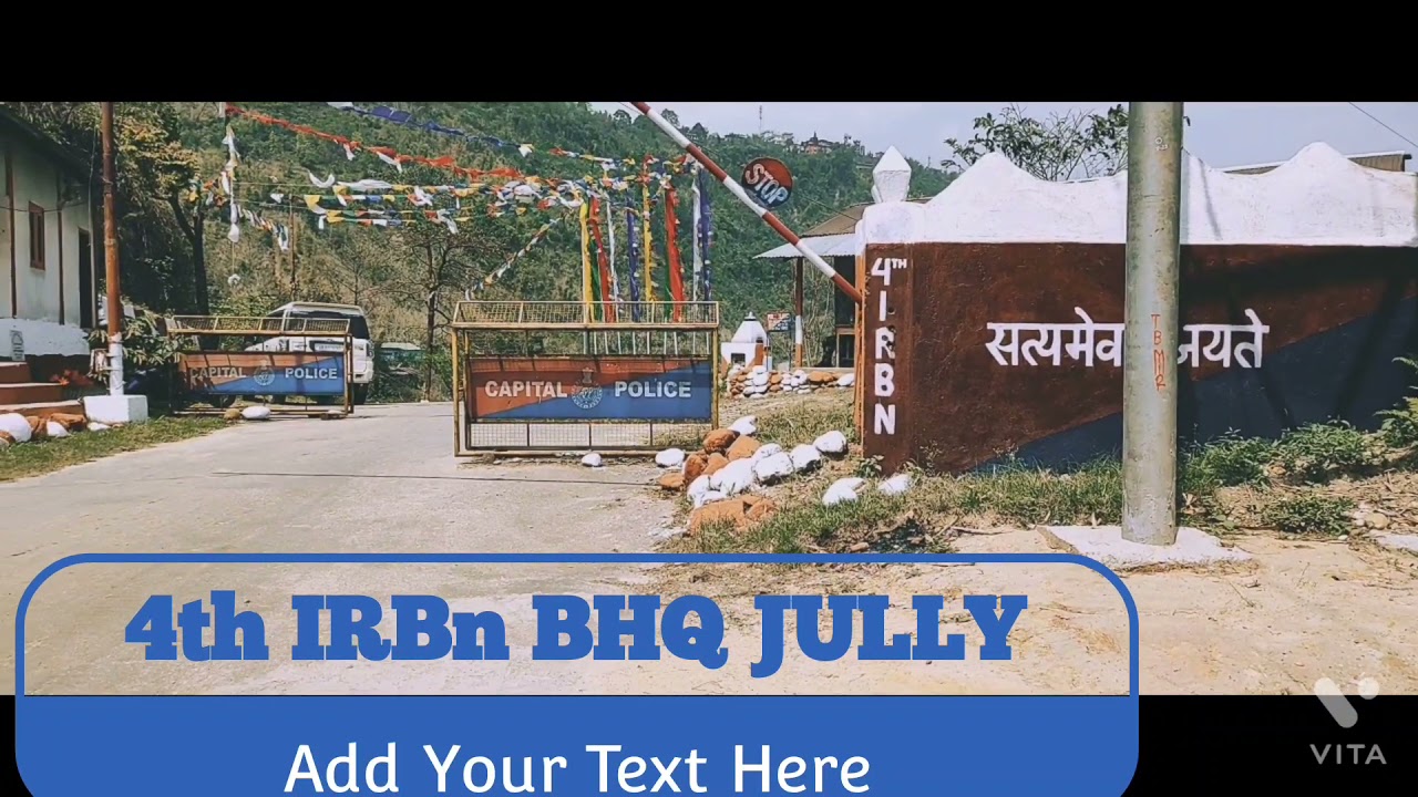 IRBn. indian reserve battalion... 4th IRBn BHQ JULLY.. 👮👮