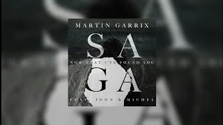 Saga Vs Now That Ive Found You martin Garrix Mashup Matisse Sadko Vs Martin Garrix Feat John