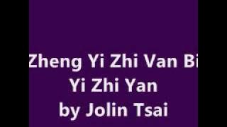 Jolin Tsai - Zheng Yi Zhi Yan Bi Yi Zhi Yan