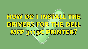 How do I install the drivers for the Dell MFP 3115c printer?