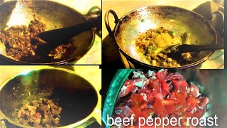 #Beef Pepper Roast/BEEF ULARTHIYATHU/#PEPPER BEEF DRY ROAST # 227