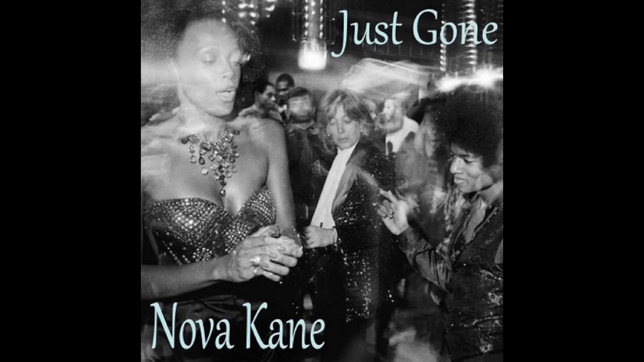 Nova Kane - Just Gone - YouTube