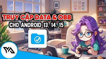 Hướng dẫn truy cập thư mục Data & Obb trên Android 13, 14, 15 bằng FV File Manager