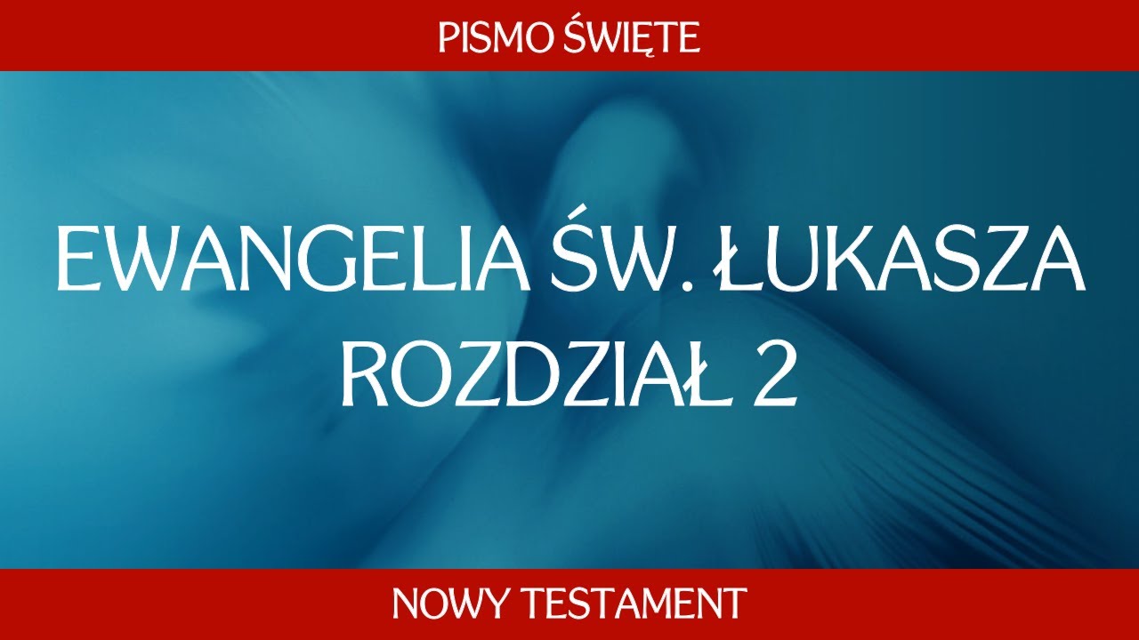 Sprawdzian Z Ewangeli św łukasza