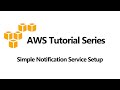 Simple Notification Service (SNS) Email Setup And CloudWatch Alarm