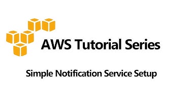 Simple Notification Service (SNS) Email Setup And CloudWatch Alarm