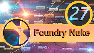 Базовый курс Foundry Nuke урок 27