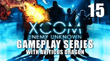 XCOM Enemy Unknown - Gameplay - Part 15 - Operation Brutal Justice