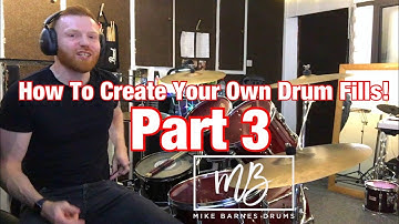 How To Create Your Own Drum Fills! Part 3