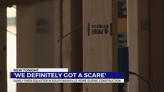 South Nashville family gives warning after finding squatter in their home