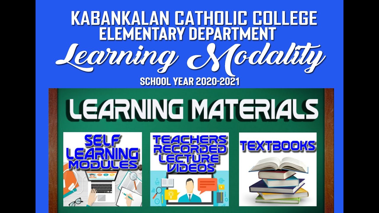 Learning Modality for S.Y. 2020-2021 (KCC Elementary Department) - YouTube