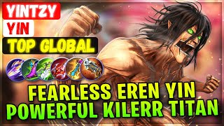 Fearless Eren Yin, Powerful Kilerr Titan [ Top Global Yin ] YINtzy - Mobile Legends Emblem And Build