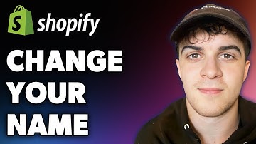 How to Change Your Shopify Name  (Full 2024 Guide)