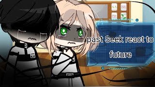 ●past Seek react to future● ||doors||gacha club|| -sayap-rubah-