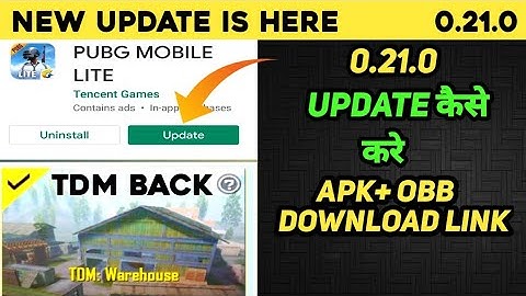 PUBG MOBILE LIT 0.21.0 UPDATE कैसे करे NEW VERSION OBB + APK DOWNLOAD LINK / WARNER GAMING