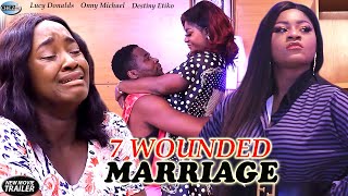 7 WOUNDED MARRIAGE (SEASON 5&6 TEASER) Destiny Etiko & Lucy Donalds 2021 Latest Nigeria Movie