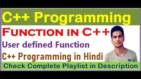 User Defined Function in C++ | C++ Programming in Hindi