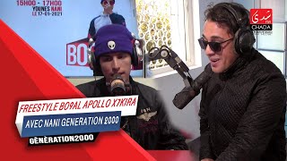 Freestyle Bo9al Apollo x7kira Avec Nani Generation 2000