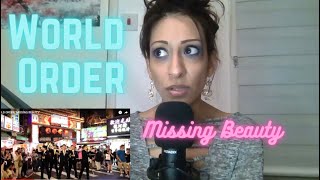 Choreographer Reacts to WORLD ORDER - MISSING BEAUTY First Time Reaction!