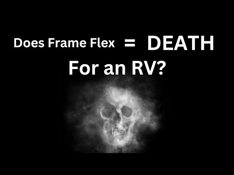 Frame Flex: An Rv Repair Expert Speaks!