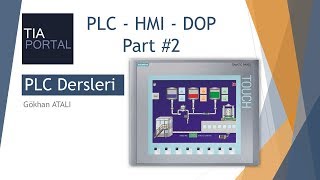 9 - Plc-Hmi Dop Kullanimi Part2 - Tiaportal Dersleri - Plc Dersleri