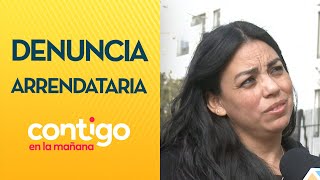 "CHANTA, ESTAFADOR": Denuncian a funcionaria municipal por no pagar arriendo - Contigo en la Mañana