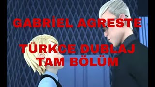 Mucize Uğur Böceği Ile Karakedi Gabriel Agreste Türkçe Dublaj Yeni Bölüm 1.Kısım