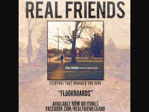 Real Friends-Floorboards