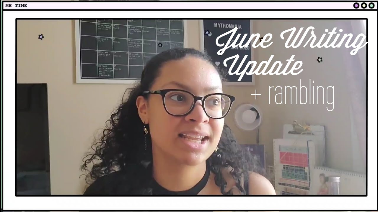 June Writing Update - YouTube