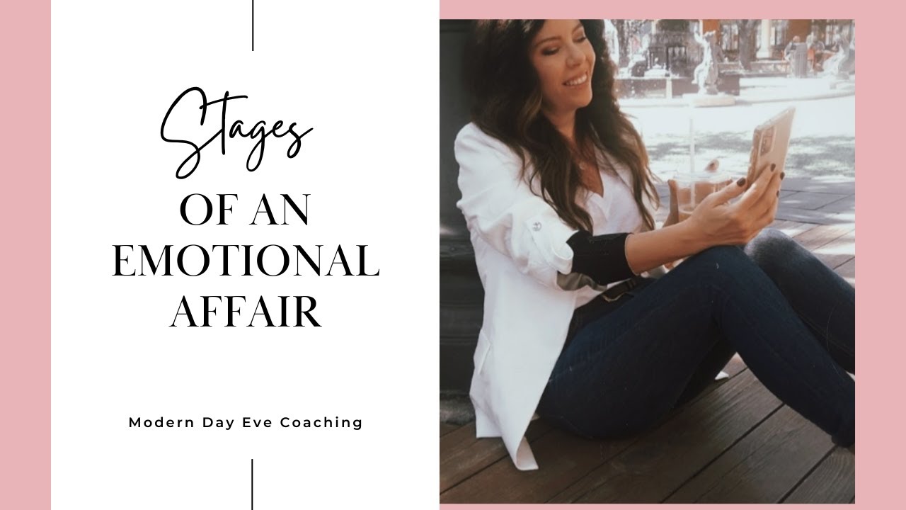 stages Of An Emotional Affair