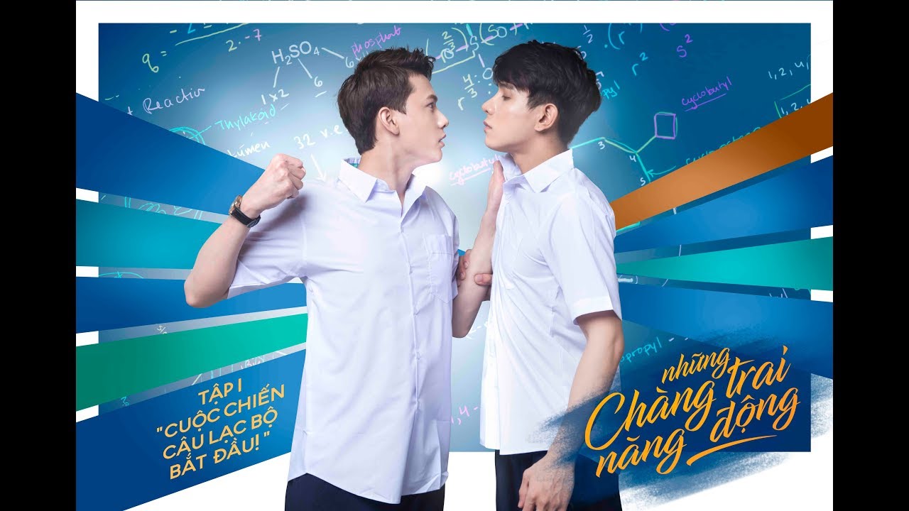 NHỮNG CHÀNG TRAI NĂNG ĐỘNG (ACTIVEBOYS) - TẬP 1 | PHIM ĐAM MỸ HỌC ĐƯỜNG | O2 PRODUCTION