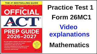 Question 01 Mathematics Practice Test 01 Form 26MC1 Official ACT Prep Guide 2026 2027