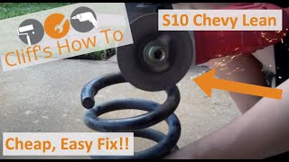 Chevy Lean / S10 Lean Fix DIY Cut One Spring to Level