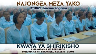 NAJONGEA MEZA YAKO; Na, Jerome Kagoma\\KWAYA YA SHIRIKISHO-KIGANGO CHA MT. BERNARDO - UDOM(Live PFM)