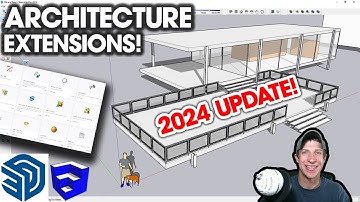 The TOP SketchUp Extensions for ARCHITECTURE in 2024!
