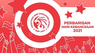 Perbarisan Hari Kebangsaan 2021 | National Day 2021