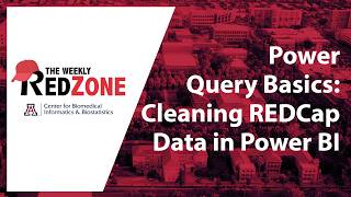 REDZone - Power Query Basics: Cleaning REDCap Data in Power BI (Part 2)