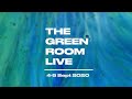 THE GREEN ROOM LIVE 2020 ( Trailer )